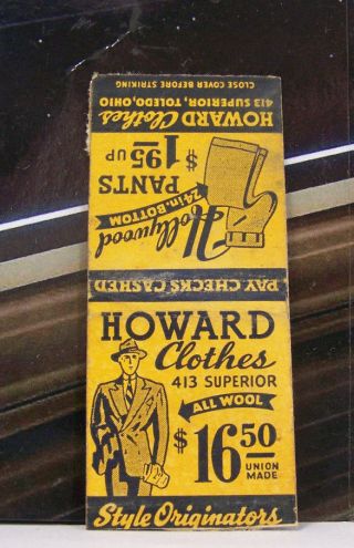 Rare Vintage Matchbook Cover W1 Toledo Ohio Howard Clothes 413 Superior Wool