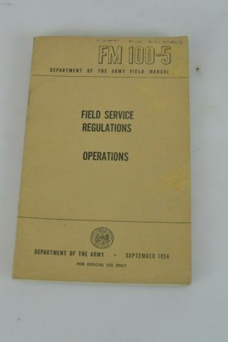 Wwii Us Army Fm 100 - 5 Field Service Regulations Operations 1954