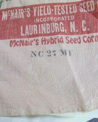 Vintage McNairs Hybrid Seed Corn Vintage Seed Feed Sack Bag Laurinburg NC Bushel 3