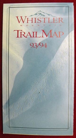 Whistler Mountain Ski Corp British Columbia Trail Map Skiing Brochure 1993 - 1994
