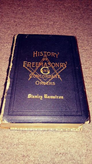 History Of Freemasonry And Concordant Orders 1921 Masonic Book Stanley Rawstron