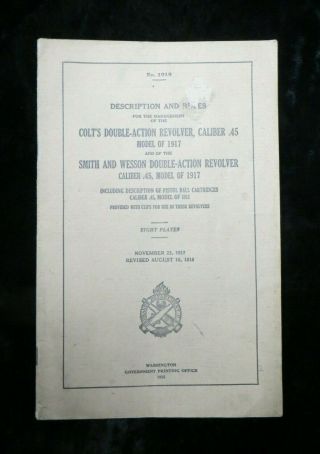 Wwi Us Army - Rules For Model 1917 Colt,  S&w Revolvers - Dated 1918 (3020)