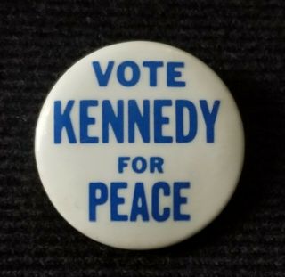 " Vote Kennedy For Peace " 1968 Robert F.  Kennedy Celluloid Pinback Button