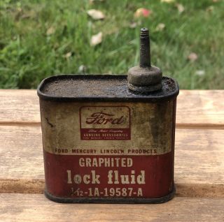 Vintage Ford Motor Lincoln Mercury Graphite’s Lock Fluid Tin Can Oiler