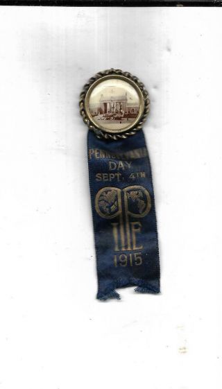 September 4,  1915 Panama Pacific Exposition Pennsylvania Day Pin - Badge