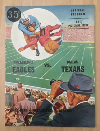Vintage 1952 Nfl Dallas Texans (1 Year) @ Philadelphia Eagles Football Program