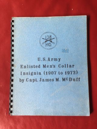 Book Of U.  S.  Army Enlisted Collar Insignia 1907 - 1972 Mcduff Signed Ltd.  Edn.