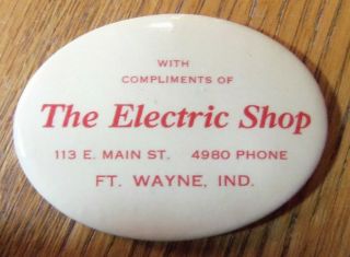 Vintage Celluloid Advertising Pocket Mirror The Electric Shop Ft.  Wayne,  In.