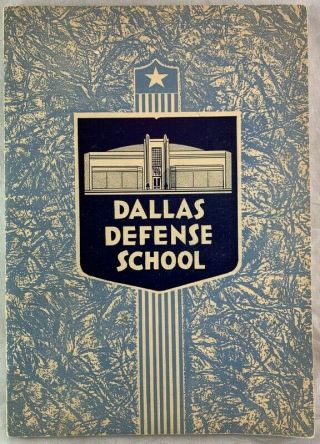 Wwii Homefront / Dallas Texas Defense School Yearbook / Aircraft Aviation,