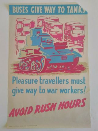 Authentic World War Ii Poster - - Avoid Rush Hour.  Buses Give Way To Tanks.