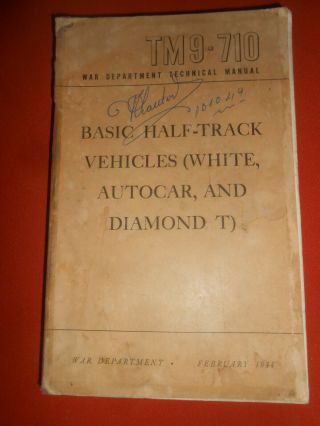U.  S.  Army:1944 Wwii Vint.  Technical Menual White,  Autocar & Diamond T.  Vehicles