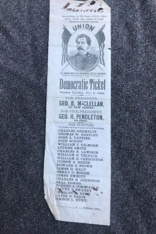 1864 Presidential Campaign Ticket George B Mcclellan & George Pendleton