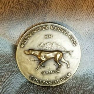 Westminster Kennel Club 1976 Centennial Medallion