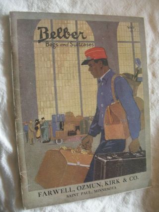 Belber,  Bags & Suitcases,  Farwell,  Ozmun,  Kirk & Co.  St.  Paul,  Mn 1920