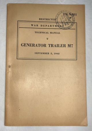 1944 Wwii U.  S.  Army Tm 9 - 881 " Generator Trailer M7 " Book