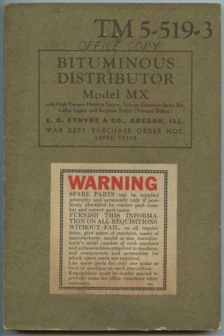 Wwii Us Army Technical Book Tm 5 - 519 - 3 Bituminous Distributor Model Mx