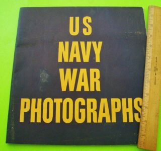 Official 1945 U.  S.  Navy War Photographs Big Book Ww Ii Battle Scenes 112 - Pg Xlnt