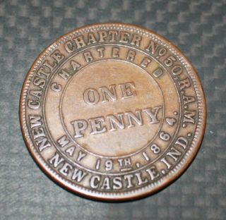 Castle Indiana R.  A.  M.  Masonic Large Copper Penny Lodge 50 Royal Masons 1864