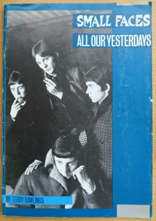 Small Faces All Our Yesterdays 1982 – By Terry Rawlings – Edited By Paul Weller