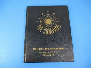 1956 The Compass Year Book Us Naval Training Center Bainbridge Md Co 154