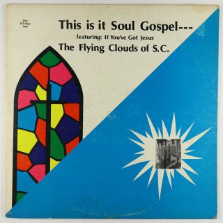 Flying Clouds Of S.  C.  - This Is It Soul Gospel Lp - Hse - Black Gospel Mp3
