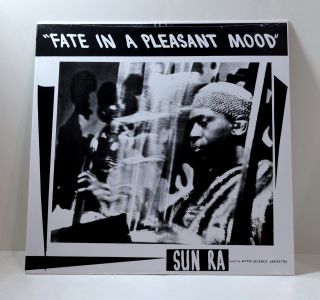 Sun Ra And His Myth - Science Arkestra Fate In A Pleasant Mood Vinyl Lp