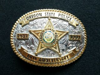 1991 Oregon State Police Belt Buckle 60th Anniversary Badge Collectible