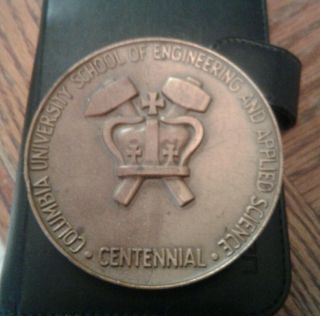 Centennial Medal Columbia University School Of Engineering & Applied Science