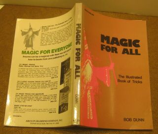 Magic For All The Illustrated Book Of Tricks Bob Dunn 1975 Edition