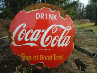 Old Drink Coca - Cola Sign Of Good Taste Porcelain Gas Station Dome Door Sign