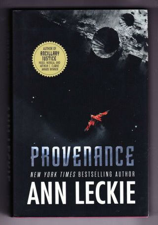 Provenance 1st,  1st,  Hb Signed By Ann Leckie,  York Times Bestselling Author