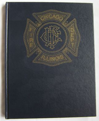 Chicago Fire Department Yearbook,  1988