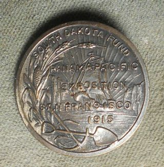 South Dakota Fund,  Panama - Pacific Exposition,  San Francisco,  1915 Pin Scarce 3