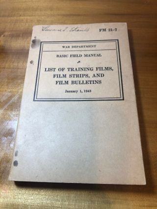 Wwii Ww2 Us U.  S.  Field Book 1943,  List Of Training Films,  War Department,  M21,  War
