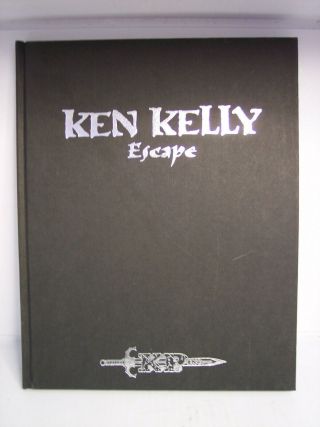 Ken Kelly Escape Book 2004 Hard Cover Isbn 0 - 9760412 - 051995