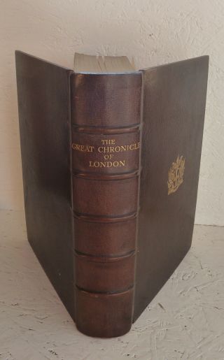 Large Vintage Book 1938 The Great Chronicle of London Thomas Thornley Ltd Edn 3