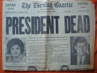 Nov.  22 1963 Jfk Kennedy President Dead Headline Extra Edition Worcester Post