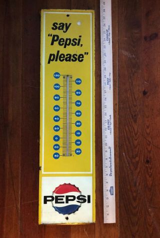 Vintage " Say Pepsi Please " Metal Thermometer Made In Usa.  Scioto Sign - Kenton O