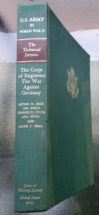 The Corps Of Engineers: The War Against Germany - World War Ii - D - Day Us Army