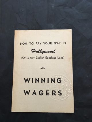 1946 How To Pay Your Way In Hollywood With Winning Wagers Magic Trick Gaffs Gant