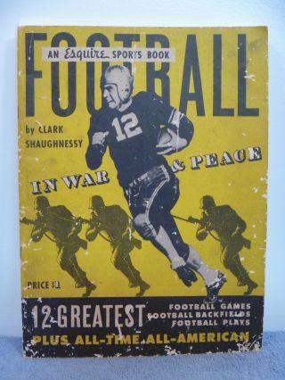 Vtg 1943 Esquire “football In War & Peace” World War 2 Book By Clark Shaughness
