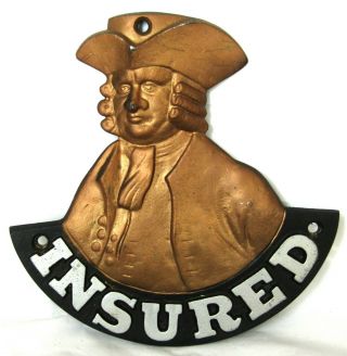 Penn Fire Insurance Company Of Pittsburgh Cast Metal Plaque Mark
