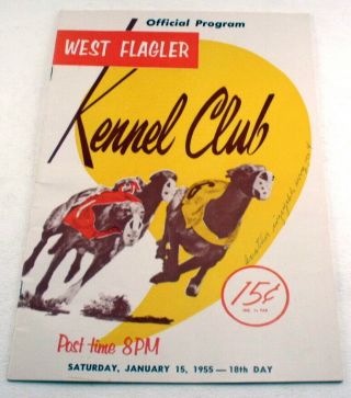 West Flagler Dog Kennel Club Racing Program Miami Florida 1955 Greyhound Track