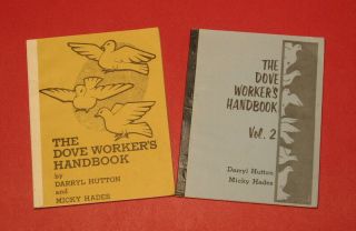 The Dove Workers Handbook Vol.  1 & 2 By Micky Hades And Darryl Hutton