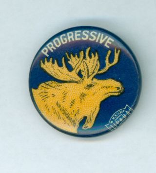 Vintage 1912 President Theodore Roosevelt " Progressive " Campaign Pinback Button