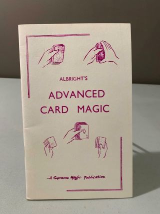Advanced Card Magic Howard P.  Albright Magician Supreme Magic Co.  1980