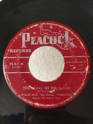 Soul Blues R&b Rocker 45 Willie Mae Big Mama Thorton They Call Me On Peacock