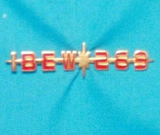 Ibew (local) 269 Lapel Pin (international Brotherhood Of Electrical Workers)