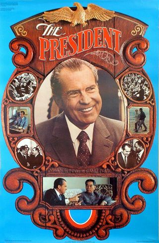 Official 1972 Richard Nixon The President Reelection Campaign Poster (2698)