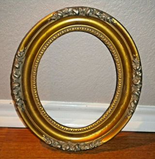 Gold Tone Hard Styrofoam Oval Painting Frame No Glass No Hanger 8 " X 10 "